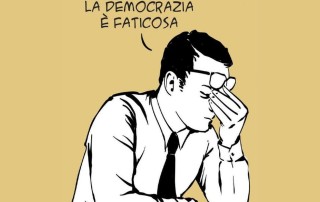 Dettaglio vignetta Mauro Biani "La democrazia è faticosa"